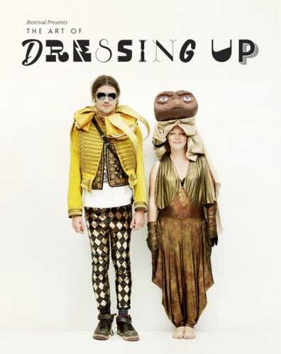 The Art of Dressing Up