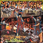 The Yeah Yeah Yeahs