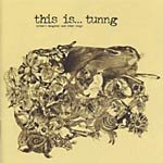 This is... Tunng (Mother's Daughter and Other Songs) This is... Tunng (Mother's Daughter and Other Songs)