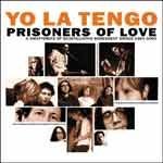 Prisoners of Love: A Smattering of Scintillating Senescent Songs: 1985-2003