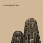 Yankee Hotel Foxtrot Yankee Hotel Foxtrot
