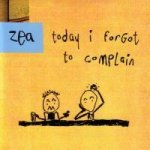 Today I Forgot To Complain Today I Forgot To Complain
