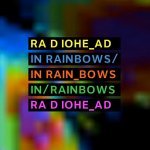 In Rainbows In Rainbows