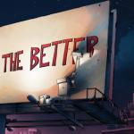 The Less You Know, The Better The Less You Know, The Better