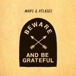 Beware and Be Grateful Beware and Be Grateful