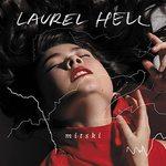 Laurel Hell Laurel Hell