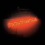 Monomania Monomania