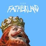 Fatherland EP Fatherland EP