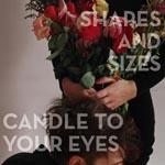 Candle To Your Eyes Candle To Your Eyes