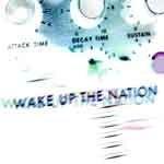 Wake Up The Nation Wake Up The Nation