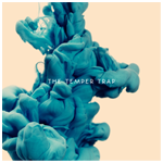 The Temper Trap The Temper Trap