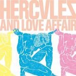 Hercules and Love Affair Hercules and Love Affair