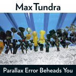 Parallax Error Beheads You Parallax Error Beheads You