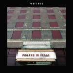 Pagans in Vegas Pagans in Vegas