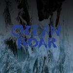 Ocean Roar Ocean Roar