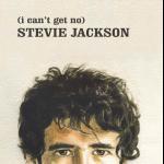 (I Can't Get No) Stevie Jackson (I Can't Get No) Stevie Jackson