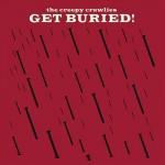 Get Buried!