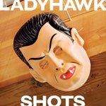 ladyhawkshots.jpg
